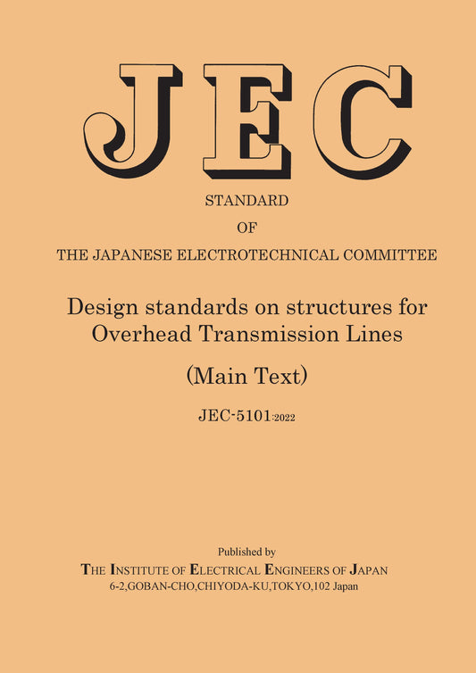 JEC-5101：2022  Design standards on structures for Overhead Transmission Lines（Main Text）